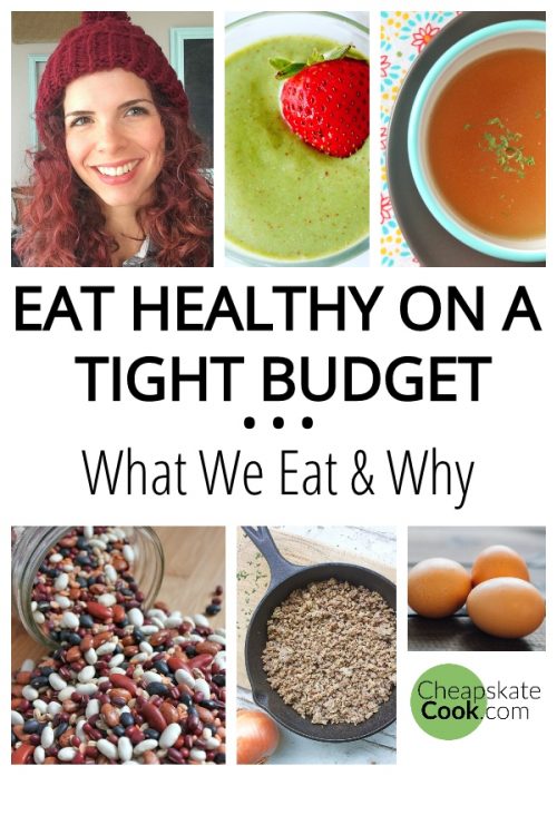 eat healthy on a budget pin graphic - a bunch of pretty foods and a smiling face