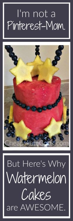 5 Ways Watermelon Cakes are Easier & Faster Than You Think - from CheapskateCook.com