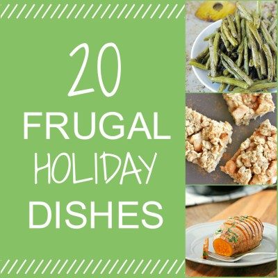20 Frugal Holiday Dishes for When You’re Broke