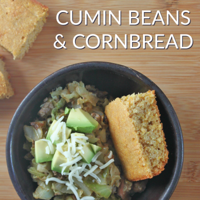cumin beans and cornbread. From CheapskateCook.com.