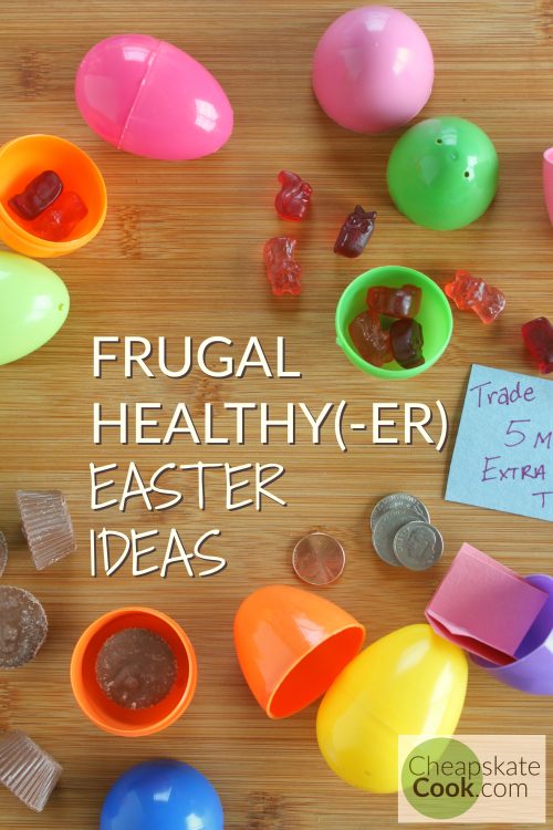 Frugal, Healthy Easter Ideas- Here are some frugal, fun, kid-centered ways to fill your Easter eggs and Easter baskets - all while saving your wallet, guarding your kids’ health, and building eggs-cellent memories! From CheapskateCook.com
