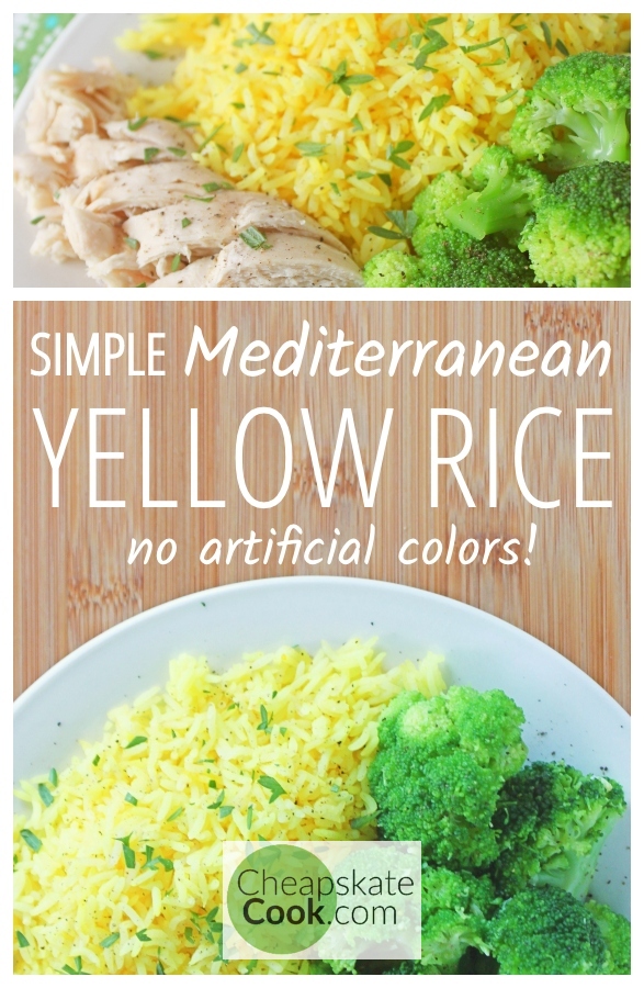 Simple Mediterranean Yellow Rice - Our favorite, simple recipe for yellow rice - with no artificial colors! Perfect with chicken, beef, fish, or vegetable curry. It is savory, flavorful, and the perfect bed for any Meditteranean or Eastern-inspired dish. From CheapskateCook.com #mediterranean #rice #sidedish #dinner #realfood #healthy